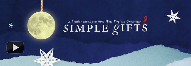 A holiday thank you from West Virginia University: Simple Gifts